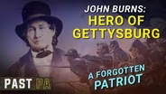 John Burns, Hero of Gettysburg