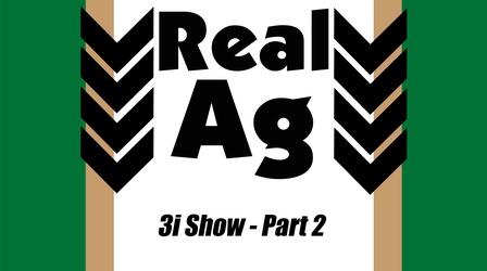Video thumbnail: Real Ag Real Ag 3i Show 2018 Ep702