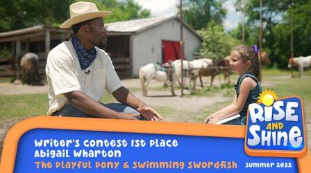 Video thumbnail: Rise and Shine Writer's Contest - Abigail Wharton