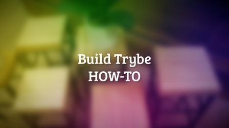 Video thumbnail: Making Build Trybe How-To