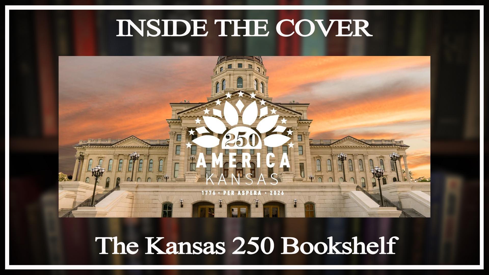 The Kansas 250 Bookshelf