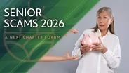 Senior Scams 2026: A Next Chapter Forum