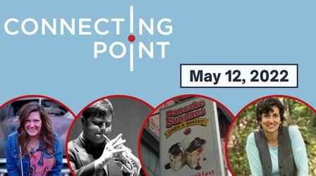 Video thumbnail: Connecting Point May 12, 2022