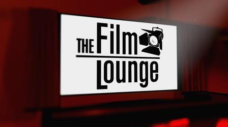 Video thumbnail: The Film Lounge Episode 201