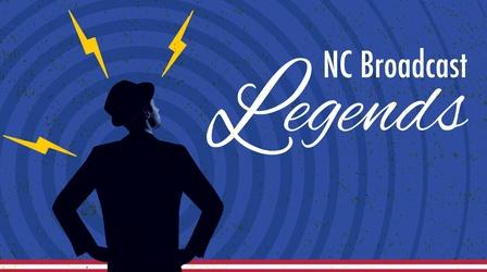 Video thumbnail: NC Broadcast Legends NC Broadcast Legends – Promo