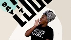 Trailer: Say it Loud: asset-mezzanine-16x9