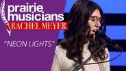 Rachel Meyer "Neon Lights"