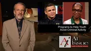 S34 E25: Programs to Help Youth Avoid Criminal Activity