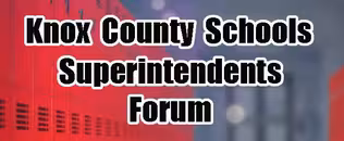 Knox County Superintendent Forum 2019