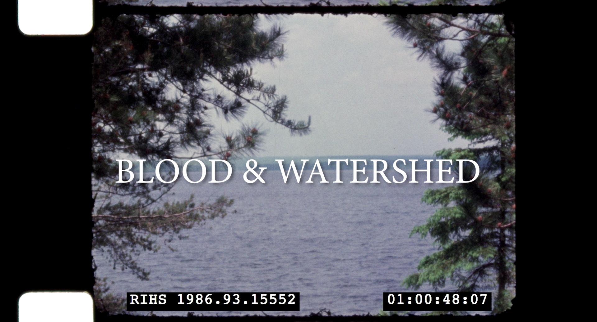 Blood and Watershed