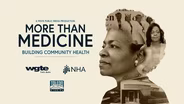 More Than Medicine: Building Community Health