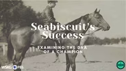 Seabiscuit’s Success: Examining the DNA of a Champion