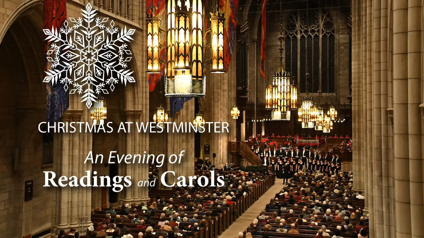 Christmas at Westminster: An Evening of Readings and Carols