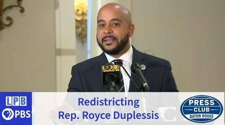 Video thumbnail: Press Club Rep. Royce Duplessis | Redistricting | 06/20/2022