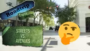 Central Florida Roadtrip Street Smarts: Street vs. Avenue