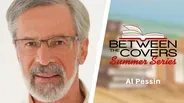 Al Pessin| Between the Covers Summer Series