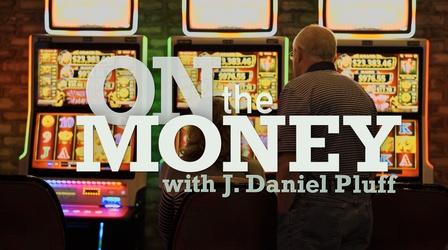 Video thumbnail: On the Money with J. Daniel Pluff On the Money 108