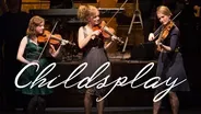 CHILDSPLAY: A STORY OF FIDDLES, FIDDLERS AND A FIDDLEMAKER (2nd Release)