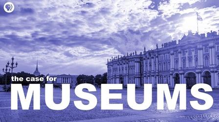 Video thumbnail: The Art Assignment The Case for Museums