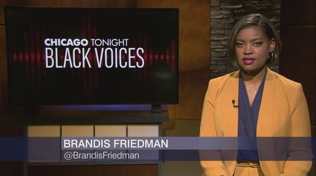 Video thumbnail: Chicago Tonight: Black Voices Chicago Tonight: Black Voices, April 30, 2022 - Full Show