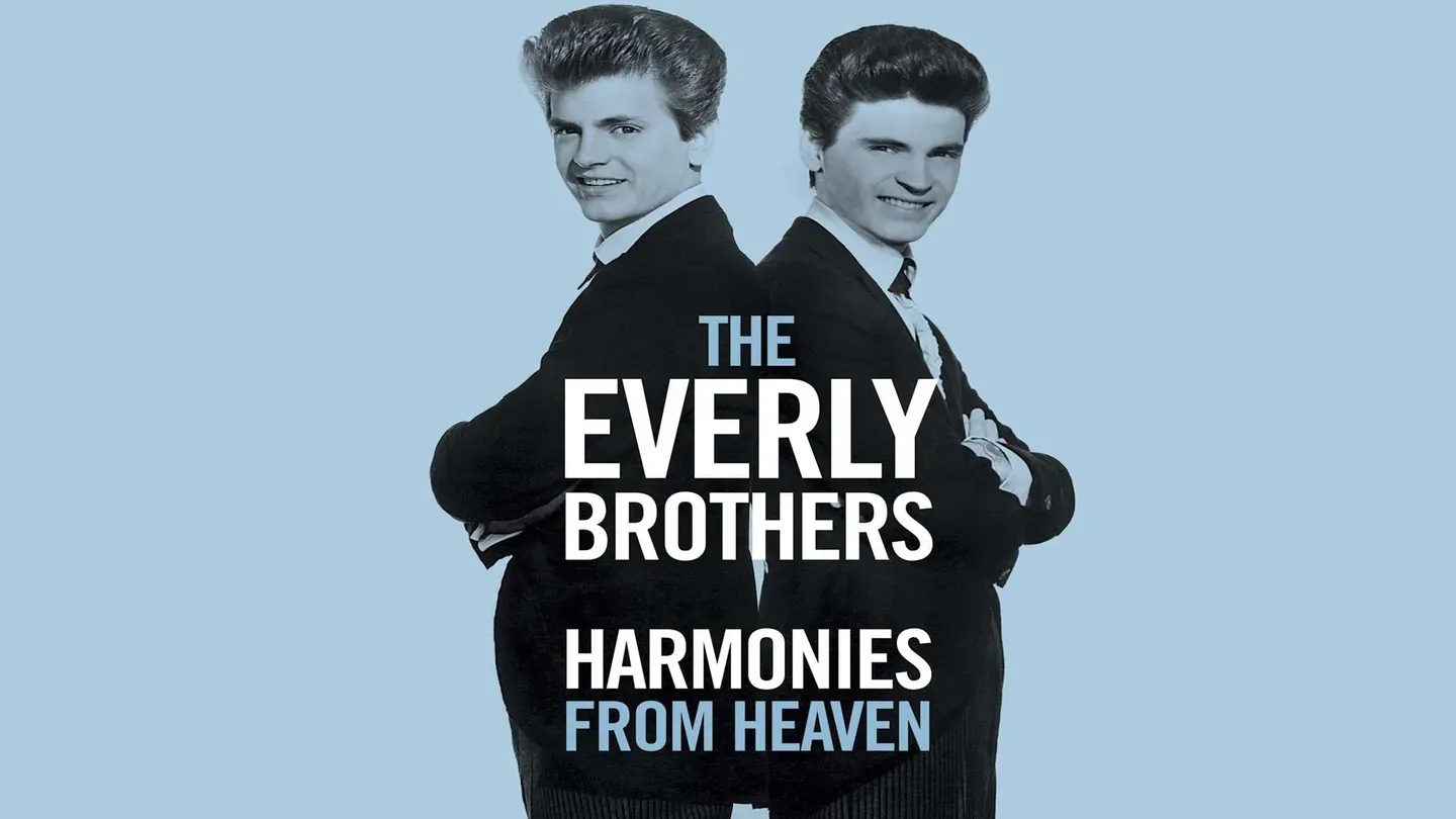 The Everly Brothers: Harmonies From Heaven