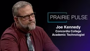 Prairie Pulse: Joe Kennedy and Artifact Spotlight