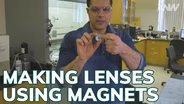 Using Magnets To Create Lenses