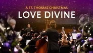 A St. Thomas Christmas: Love Divine