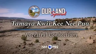 Our Land: Ancestral Connections