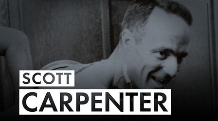 Video thumbnail: American Experience Scott Carpenter: Astronaut to Aquanaut
