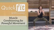 Muscle Conditioning for Powerful Movement