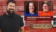 S03 E27: Andy McGava & Michelle Cozzi | Cozzi Ranch
