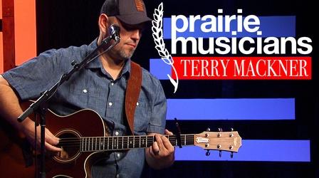 Video thumbnail: Prairie Musicians Prairie Musicians: Terry Mackner