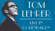Tom Lehrer Live In Copenhagen 1967