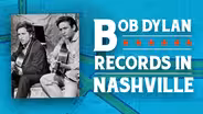 Bob Dylan Records in Nashville | Music Row | NPT