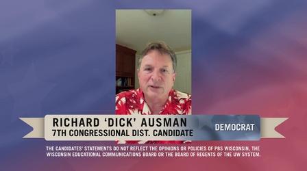 Video thumbnail: PBS Wisconsin Public Affairs 2022 Candidate Statement: Richard 'Dick' Ausman-7th Cong. Dt