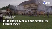 Old Fort No 4 and Stories from 1991
