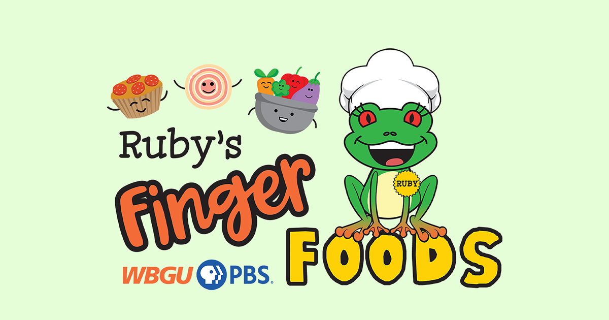 WBGU Cooks | Ruby's Recipes: Finger Foods | PBS