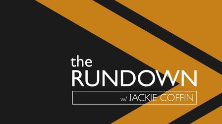 Video thumbnail: The Rundown: Capitol Report 2021 Session Jan.18th - 22nd