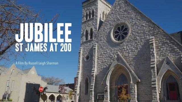 A look at the past 200 years of the historic St. James Episcopal Church in Baltimore.