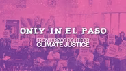 Fronterizos Fight For Climate Justice