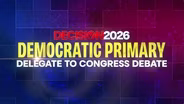 Decision 2026: Democratic Primary: Delegate to Congress Debate
