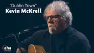 AHA! 630 | Kevin McKrell "Dublin Town"