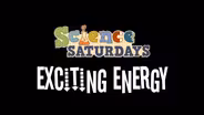 Science Saturdays - Exciting Energy