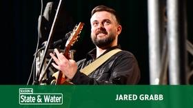 Video thumbnail: State & Water S04 E06: Jared Grabb
