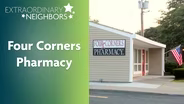 Four Corners Pharmacy | Extraordinary Neighbors
