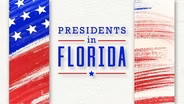 Presidents in Florida