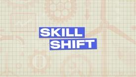 Skill Shift: asset-mezzanine-16x9
