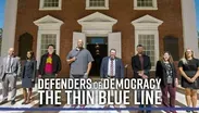 Defenders of Democracy: The Thin Blue Line