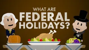 What are Federal Holidays?